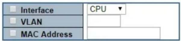 Interface VLAN MAC Address CPU ▼
