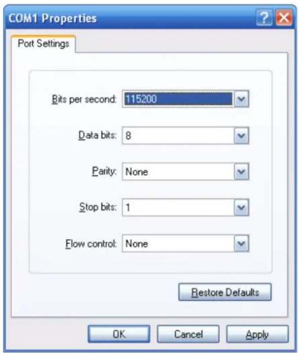 COM1 Properties Port Settings Bits per second: 115200 Data bits: 8 Parity: None Stop bits: 1 Flow control: None Restore Defaults OK Cancel Apply
