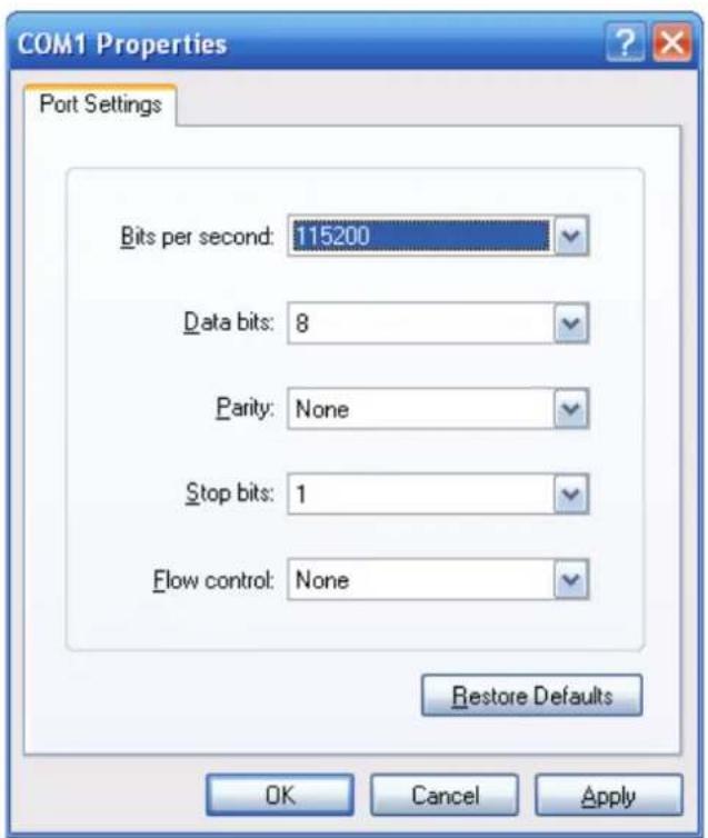 COM1 Properties Port Settings Bits per second: 115200 Data bits: 8 Parity: None Stop bits: 1 Flow control: None Restore Defaults OK Cancel Apply