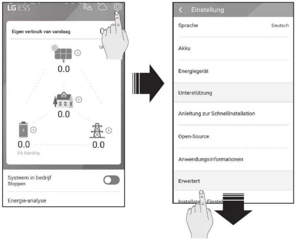 LG ESS Eigen verbruik van vandaag 0.0 0.0 0.0 0.0 0% Stand-by Einstellung Sprache Deutsch Akku Energiegerät Unterstützung Anleitung zur Schnellinstallation Open-Source Anwendungsinformationen Erweitert Installate-Einstell