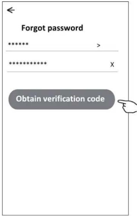 Forgot password ************************* > ************************* X Obtain verification code
