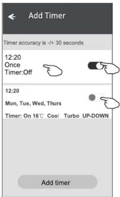 Add Timer Timer accuracy is -/+ 30 seconds 12:20 Once Timer:Off 12:20 Mon, Tue, Wed, Thurs Timer: On 16°C Cool Turbo UP-DOWN Add timer