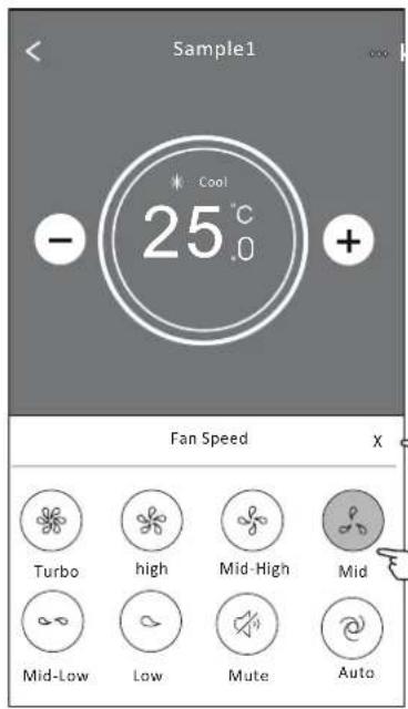 Sample1 Cool 25°C - + Fan Speed X Turbo high Mid-High Mid Mid-Low Low Mute Auto