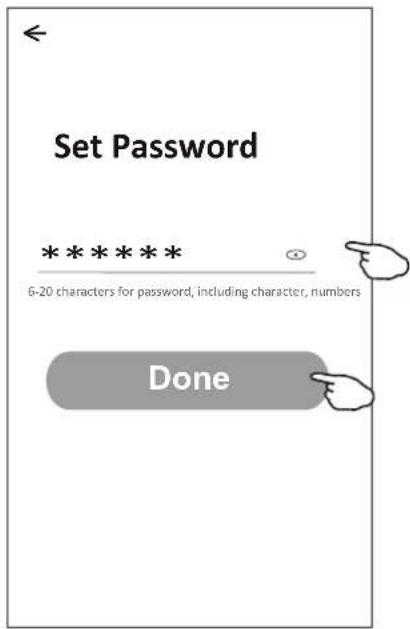 Set Password ************************* 6-20 characters for password, including character, numbers Done