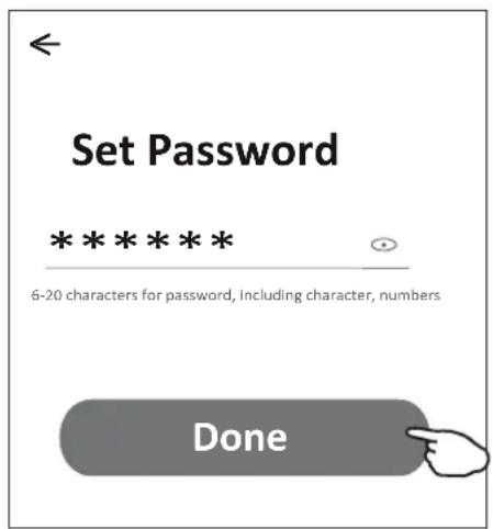 Set Password ******** 6-20 characters for password, including character, numbers Done
