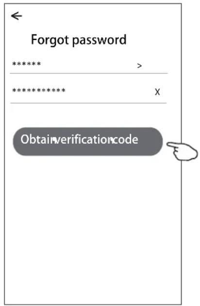 Forgot password ******* > ***************** X Obtain verificationcode