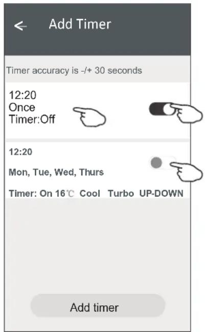Add Timer Timer accuracy is -/+ 30 seconds 12:20 Once Timer:Off 12:20 Mon, Tue, Wed, Thurs Timer: On 16°C Cool Turbo UP-DOWN Add timer