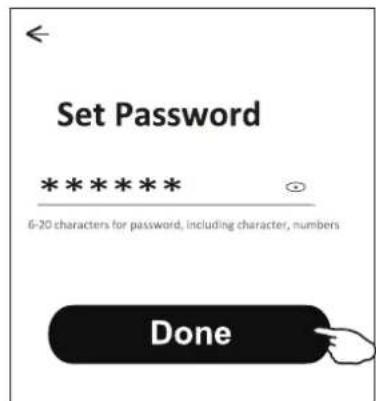 Set Password ******** 6-20 characters for password, including character, numbers Done