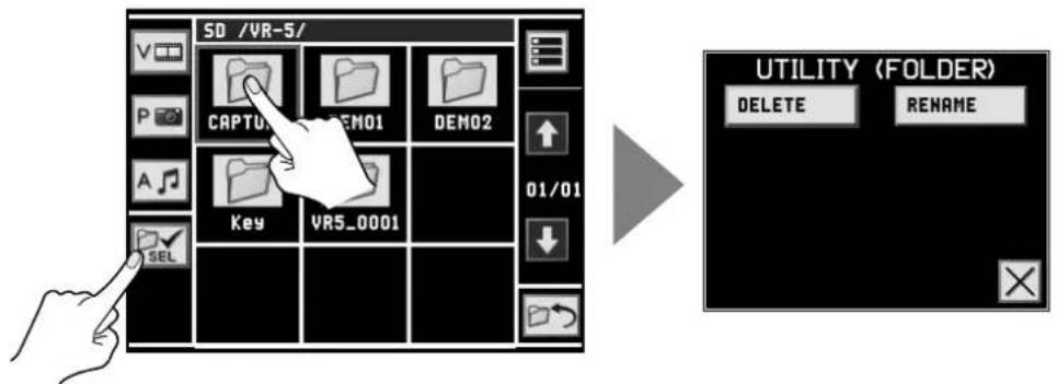 SD /VR-5/ CAPT0 DEMO1 DEM02 Key VR5_0001 01/01 SEL UTILITY (FOLDER) DELETE RENAME