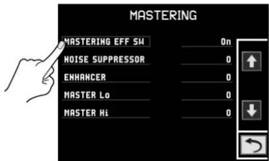 MASTERING MASTERING EFF SW On NOISE SUPPRESSOR 0 ENHANCER 0 MASTER Lo 0 MASTER Hi 0