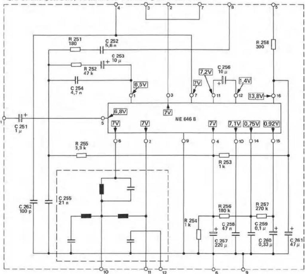 R 251 180 C 252 5,6 n R 252 47 k C 253 10 μ + 6,5V 1 3 7 7,2V 7V + 11 C 256 10 μ 1,4V 12 13,8V 16 R 258 390 + C 254 4,7 n 6,8V 7V 7V NE 646 B 7V 7,1V 0,75V 0,92V 6 2 9 4 10 14 15 R 255 3,3 k R 253 1 k C 262 100 p C 255 21 n R 254 1 k R 256 180 k R 257 270 k + C 258 47 n C 259 0,1 μ + C 260 0,33 μ + C 261 47 μ 10 11 12 6 9