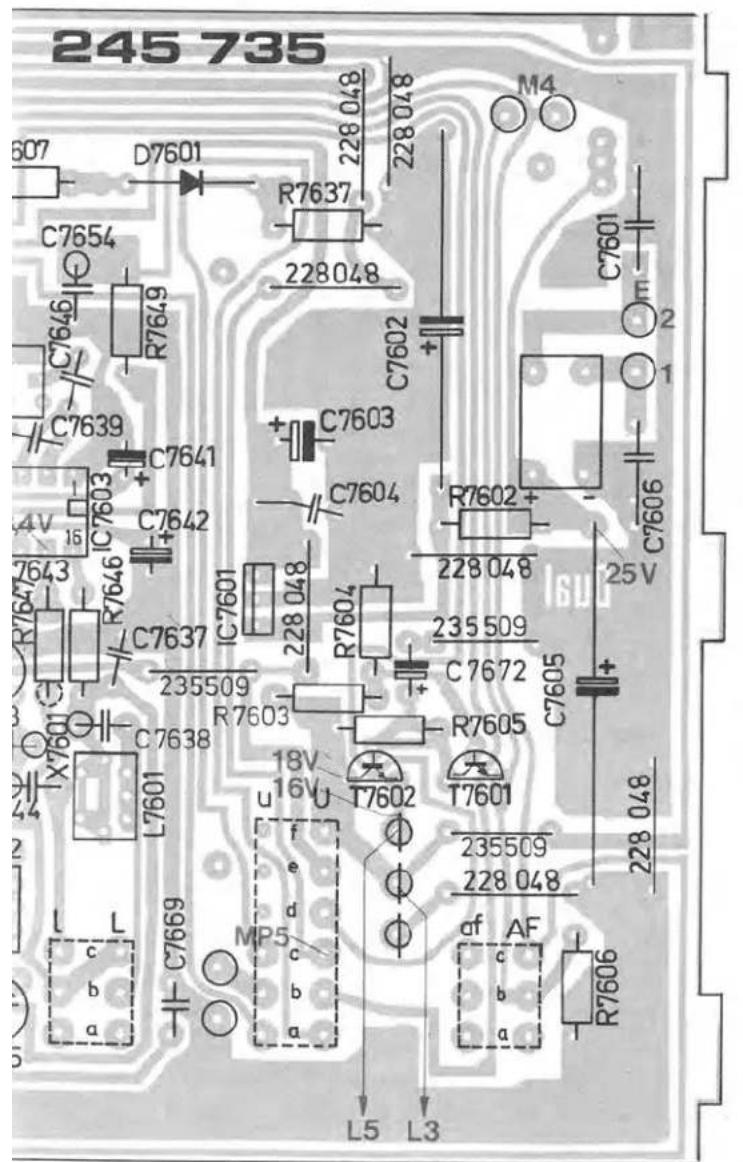 245 735 607 D7601 R7637 228 048 M4 C7654 R7649 228 048 C7602 C7601 C7639 C7641 C7603 C7604 R7602+ 228 048 C7606 25V IC7603 IC7601 IC7637 235509 C7672 R7603 R7604 235 509 C7605 C7638 L7601 L L MP5 f e d MP5 c b a U 16 V T7602 T7601 235509 228 048 af AF c b a L5 L3 R7606