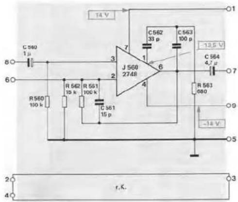 14 V C 560 1 p 8 6 R 560 100 k R 562 19 k R 561 100 k C 561 15 p J 560 2748 3 7 1 6 4 C 562 33 p C 563 100 p -13.5 V C 564 4,7 p 7 R 563 580 -14 V 9 5 2 4 r.K. 3