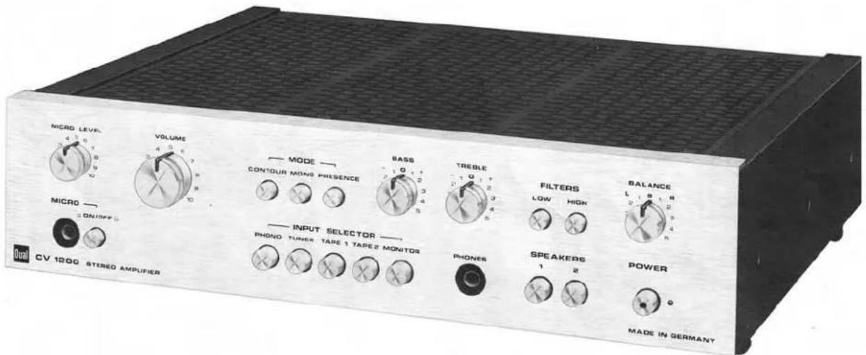 MICRO LEVEL VOLUME MODE BASS TREBLE FILTERS BALANCE CONTOUR MONO PRESENCE LOW HIGH 3 4 5 3 4 5 6 7 8 9 10 ON/OFF MICRO INPUT SELECTOR PHONO TUNES TAPE 1 TAPE 2 MONITOR PHONES SPEAKERS 1 2 POWER Made IN GERMANY Dual CV 1200 STEREO AMPLIFIER