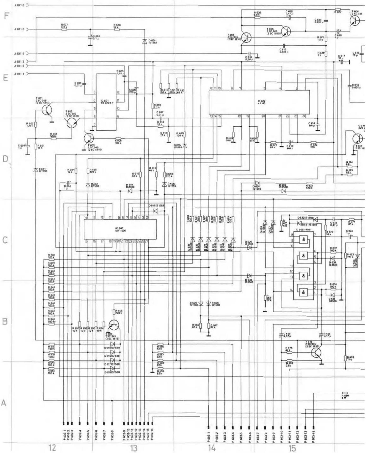 J601.6 J601-5 J601-4 J601-3 J601-2 E C 603 100 V R 607 30A R 608 5k A C 604 3.1 μ D 604 IS 1588 C 605 0.01 C 606 220 p IC 601 TD R 101 P R 609 2.2 k R 610 68 k R 611 69 k R 612 68 k R 613 18 k R 614 27 k R 615 120 k D 605 H1688 L IC 602 x 1133 C 618 0.002 μ C 619 220 k C 620 0.002 μ C 621 68 k C 622 220 k D 604 IS 1588 D 605 IS 1588 D 606 IS 1588 D 607 IS 1588 D 608 IS 1588 D 609 IS 1588 D 610 IS 1588 D 611 120 k D 612 120 k D 613 120 k D 614 120 k D 615 120 k D 616 120 k D 617 IS 1588 IC 605 MP 1096 R 604 12 k R 605 120 k R 610 68 k R 611 120 k R 612 120 k R 613 120 k R 614 120 k R 615 120 k R 616 120 k R 617 IS 1588 R 618 120 k R 619 120 k R 620 IS 1588 R 621 IS 1588 R 622 IS 1588 R 623 IS 1588 R 624 IS 1588 R 625 IS 1588 R 626 IS 1588 R 627 IS 1588 R 628 IS 1588 R 629 IS 1588 R 630 IS 1588 R 631 IS 1588 R 632 IS 1588 IC 600-140B7: IC 600-140B7: IC 600-140B7: IC 600-140B7: IC 600-140B7: IC 600-140B7: IC 600-140B7: IC 600-140B7: IC 600-140B7: IC 633 IS 1588: IC 634 IS 1588: IC 635 IS 1588: IC 636 IS 1588: IC 637 IS 1588: IC 638 IS 1588: IC 639 IS 1588: IC 640 IS 1588: IC 641 IS 1588: IC 642 IS 1588: IC 643 IS 1588: IC 644 IS 1588: IC 645 IS 1588: IC 646 IS 1588: IC 647 IS 1588: IC 648 IS 1588: IC 649 IS 1588: IC 650 IS 1588: IC 651 IS 1588: IC 652 IS 1588: IC 653 IS 1588: IC 654 IS 1588: IC 655 IS 1588: IC 656 IS 1588: IC 657 IS 1588: IC 658 IS 1588: IC 659 IS 1588: IC 660 IS 1588: IC 661 IS 1588: IC 662 IS 1588: IC 663 IS 1588: IC 664 IS 1588: IC 665 IS 1588: IC 666 IS 1588: IC 667 IS 1588: IC 668 IS 1588: IC 679 IS 1588: IC 67A IS/47 μm/ IC D32IS/47 μm/ IC D33IS/47 μm/ IC D34IS/47 μm/ IC D35IS/47 μm/ IC D36IS/47 μm/ IC D37IS/47 μm/ IC D38IS/47 μm/ IC D39IS/47 μm/ IC D40IS/47 μm/ IC D41IS/47 μm/ IC D42IS/47 μm/ IC D43IS/47 μm/ IC D44IS/47 μm/ IC D45IS/47 μm/ IC D46IS/47 μm/ IC D47IS/47 μm/ IC D48IS/47 μm/ IC D49IS/47 μm/ IC D50IS/47 μm/ IC D51IS/47 μm/ IC D52IS/47 μm/ IC D53IS/47 μm/ IC D54IS/47 μm/ IC D55IS/47 μm/ IC D56IS/47 μm/ IC D57IS/47 μm/ IC D58IS/47 μm/ IC D59IS/47 μm/ IC D60IS/47 μm/ IC D61IS/47 μm/ IC D62IS/47 μm/ IC D63IS/47 μm/ IC D64IS/47 μm/ IC D65IS/47 μm/ IC D66IS/47 μm/ IC D67IS/47 μm/ IC D68IS/47 μm/ IC D69IS/47 μm/ IC D70IS/47 μm/ IC D71IS/47 μm/ IC D72IS/47 μm/ IC D73IS/47 μm/ IC D74IS/47 μm/ IC D75IS/47 μm/ IC D76IS/47 μm/ IC D77IS/47 μm/ I R B B C T I R C C C C C C C C C C C C C C C C C C C C C C C C C C C C C C C C C C C C C C C C C C C C C C C C C C C C C C C C C C C C C C C C C C C C C C C C C C C C C C C C C C C C C C C C C C C C C C C C C C C C