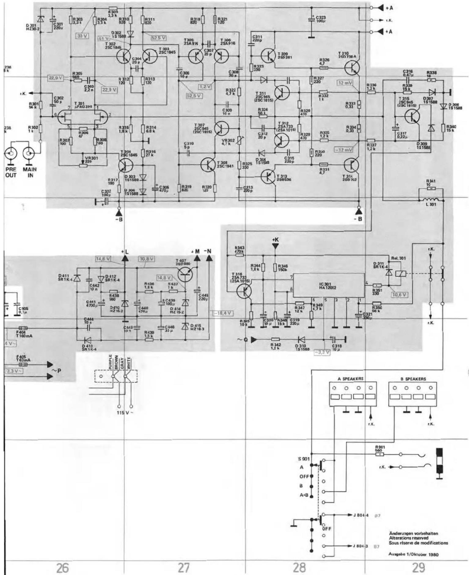 D 301 H230-2 C 301 220μ R 303 3,3 k R 304 3,3 k R 310 529 R 311 820 R 318 820 R 321 120 + A r.K. + A 236 8 k R 305 565 C 349 2,2 n R 312 120 R 313 120 T 303 2SC 1845 C 364 20 p T 303 2SC 1845 C 307 20 p T 306 2SA 914 C 308 20 p T 309 260 381 C 311 200p R 323 230 T 310 260 738A R 326 4,7 R 327 220 12 mV R 338 19 R 339 15 k R 340 15 k C 316 0,47μ R 340 15 k D 397 15 1588 R 340 15 k D 309 15 1588 R 341 19 L 301 R 342 1,2 μm C 317 0,22μ R 337 1,2 k R 341 19 + K. IC 301 HA 12002 Rel. 301 D 311 SR 1K- R 351 330 + -16,4 V + -3,3 V + -4,7 V + -6 V + -8 V + -16,4 V + -4,7 V + -8 V + -16,4 V + -8 V + -4,7 V + -8 V + -4,7 V + -8 V + -4,7 V + -8 V + -4,7 V + -8 V + -4,7 V + -8 V + -4,7 V + -8 V + -4,7 V + -8 V + -4,7 V + -8 V + -4,7 V + - S 901 A OFF B A+B J 804-4 B7 J 804-3 B7 Änderungen vorbehalten Alterations reserved Sous réserve de modifications Augabe 1/Oktoier 1980