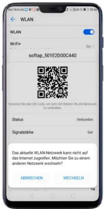 WLAN WLAN Wi-Fi+ Ein > softap_501E2D00C440 Scrannen Sie den Oil-Code, um sich mit diesem WLAN-Netzwerk zu verbinden. Status Verbunden Signalstärke Got Das aktuelle WLAN-Netzwerk kann nicht auf das Internet zugreifen. Möchten Sie zu einem anderen Netzwerk wechseln? ABBRECHEN WECHSELN