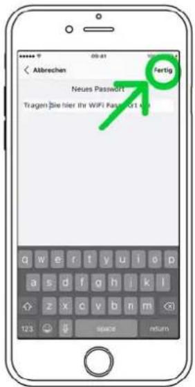 Fertig Neues Passwört Tragen Sie hier ihr WIFI Passwört 14.000