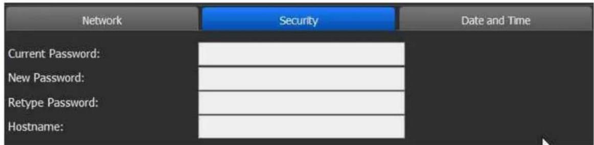Network Security Date and Time Current Password: New Password: Retype Password: Hostname: