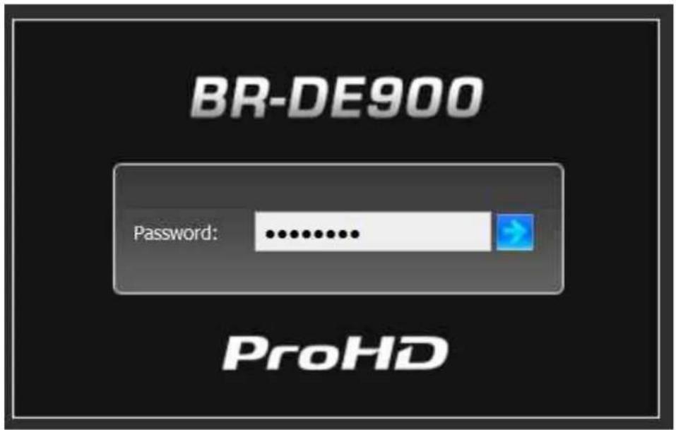 BR-DE900 Password: ............. ProHD