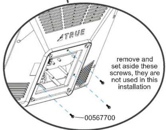 ▲TRUE remove and set aside these screws, they are not used in this installation -00567700