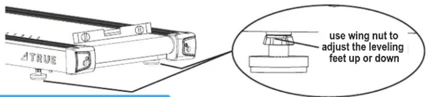 ATRUE use wing nut to adjust the leveling feet up or down