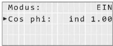 Modus: EIN ►Cos phi: ind 1.00