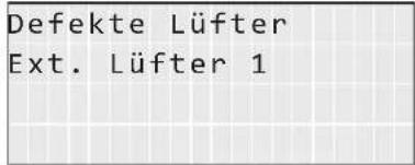 Defekte Lüfter Ext. Lüfter 1