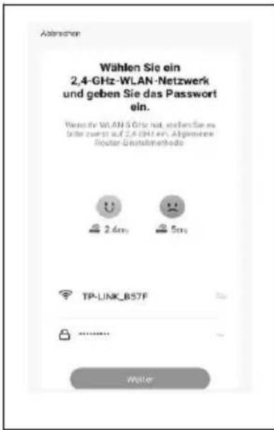 Abgrenchen Wählen Sie ein 2,4-GHz-WLAN-Netzwerk und geben Sie das Passwort ein. Wesst ihr WLAN 5 GHz hat, stellens Sie es Görle zwein auf 2,4 GHz ein. Abgrenzene Router Installmethode 2.6ms 5ms TP-LINK_B57F Waiter