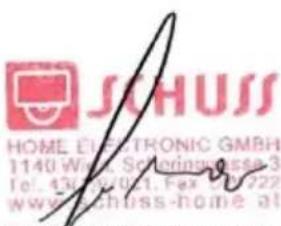 SCHUSS HOME ELECTRONIC GMBH 1140 Währ. Scheringsses 3 Tel. 430-8/041. Fax: 0222 www.schuss-home.at