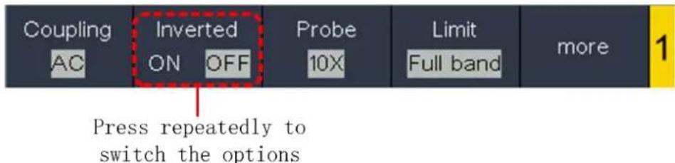 Coupling AC Inverted ON OFF Probe 10X Limit Full band more Press repeatedly to switch the options