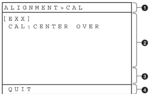 ALIGNMENT > CAL [ EXX ] CAL : CENTER OVER QUIT