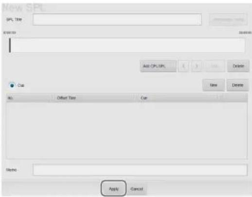 New SPL SPL TIME 01:00:00 Add CPU SPL New Delete Cus New Delete No. Offset Time Cut OK Apply Cancel