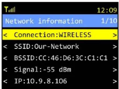 Till 12:09 Network information 1/10 < Connection:WIRELESS > < SSID:Our-Network > < BSSID:CC:46:D6:3C:C1:C1 > < Signal:-55 dBm > < IP:10.9.8.106 >