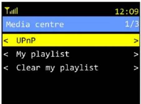 T 12:09 Media centre 1/3 < UPnP > < My playlist > < Clear my playlist >