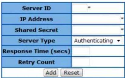 Server ID IP Address Shared Secret Server Type Authenticating Response Time (secs) Retry Count Add Reset