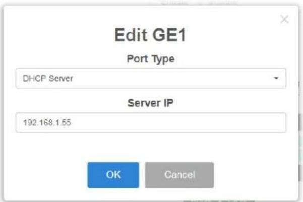 Edit GE1 Port Type DHCP Server Server IP 192.168.1.55 OK Cancel