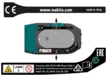 CE www.makita.com made in china EAC LASER 2 Conplies with 21CFR 1048.19 and 1048.11 except for deviations pursuant to Laser Nichtre No. 30, dated June 24, 2007