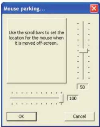 Mouse parking... Use the scroll bars to set the location for the mouse when it is moved off-screen. 50 100 OK Cancel