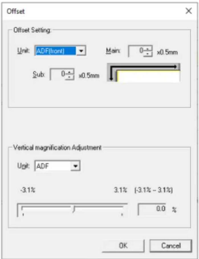 Offset Offset Setting: Unit: ADF(front) Main: 0 x0.5mm Sub: 0 x0.5mm Vertical magnification Adjustment Unit: ADF -3.1% 3.1% (-3.1% - 3.1%) 0.0 % OK Cancel