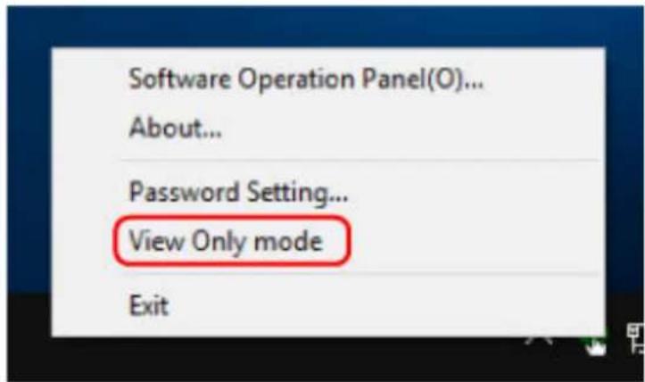 Software Operation Panel(O)... About... Password Setting... View Only mode Exit