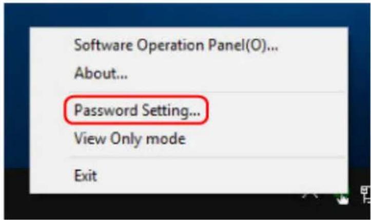 Software Operation Panel(O)... About... Password Setting... View Only mode Exit