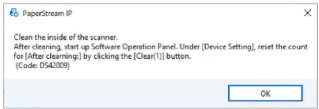 PaperStream IP Clean the inside of the scanner. After cleaning, start up Software Operation Panel. Under [Device Setting], reset the count for [After clearing:] by clicking the [Clear(1)] button. (Code: DS42009) OK