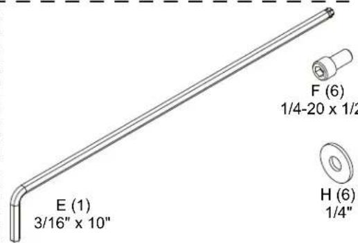E (1) 3/16" x 10" F (6) 1/4-20 x 1/2" H (6) 1/4"