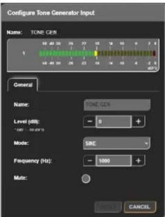 Configure Tone Generator Input Name: TONE GEN General Name: TONE GEN Level (dB): 0 + Mode: SIRE Frequency (Hz): 1000 + Mate: CANCEL