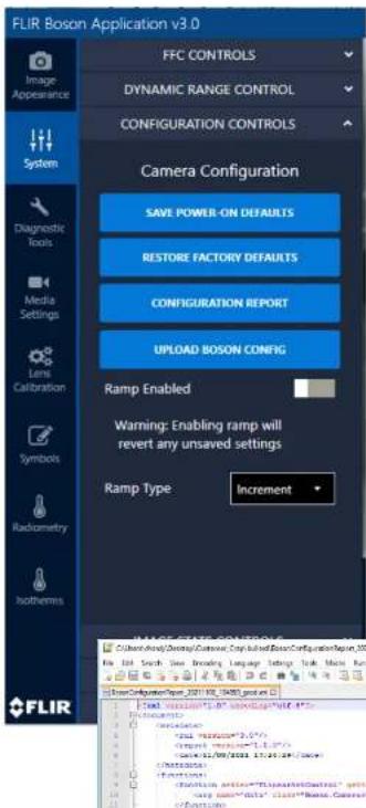FLIR Boson Application v3.0 FFC CONTROLS DYNAMIC RANGE CONTROL CONFIGURATION CONTROLS Camera Configuration SAVE POWER-ON DEFAULTS RESTORE FACTORY DEFAULTS CONFIGURATION REPORT UPLOAD BOSON CONFIG Ramp Enabled Warning: Enabling ramp will revert any unsaved settings Ramp Type Increment FLIR