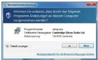 Möchtem Sie zulassen, dass durch das folgende Programm Änderungen an diesem Computer vorgenommen werden? Programmname: setup.exe Verknoster-Verknugter Cambridge Silicon Radio Ltd. Datungung: CD/DVD-Laufwerk Details notigen in Next Ausgewertpunkt für die Beschränkungsungen inden