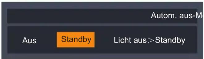 Autom. aus-M Aus Standby Licht aus >Standby