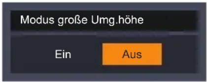 Modus große Umg.höhe Ein Aus