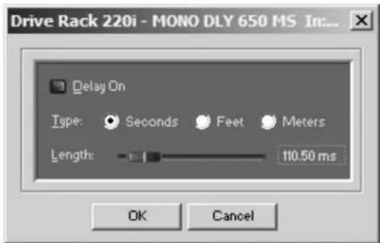 Drive Rack 220i - MONO DLY 650 MS In... Delay On Type: Seconds Feet Meters Length: 110.50 ms OK Cancel